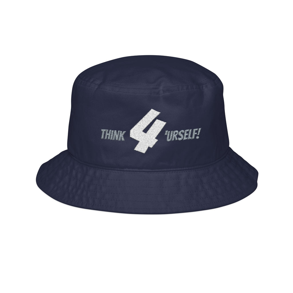 Think 4 Yourself Embroidered Bucket Hat