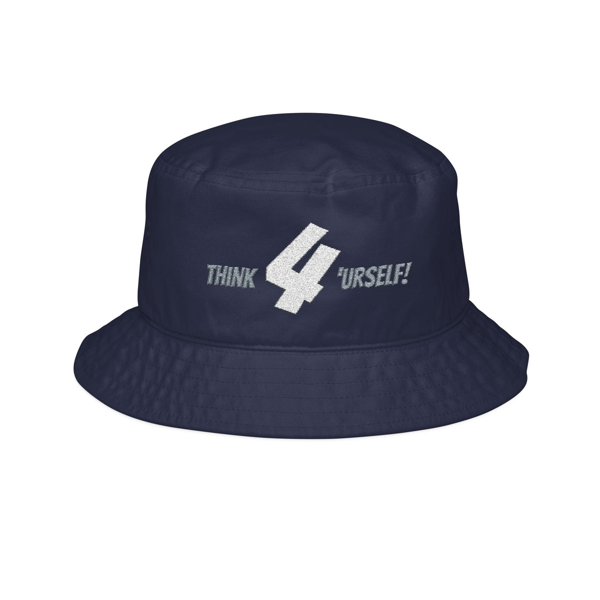 Think 4 Yourself Embroidered Bucket Hat