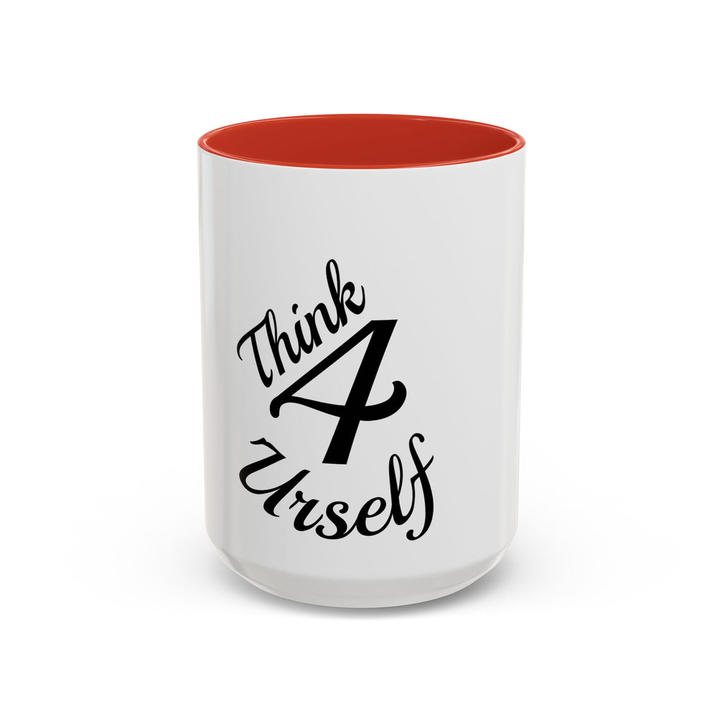 Think 4 Urself Accent Coffee Mug — Motivational Black & White Ceramic Mug