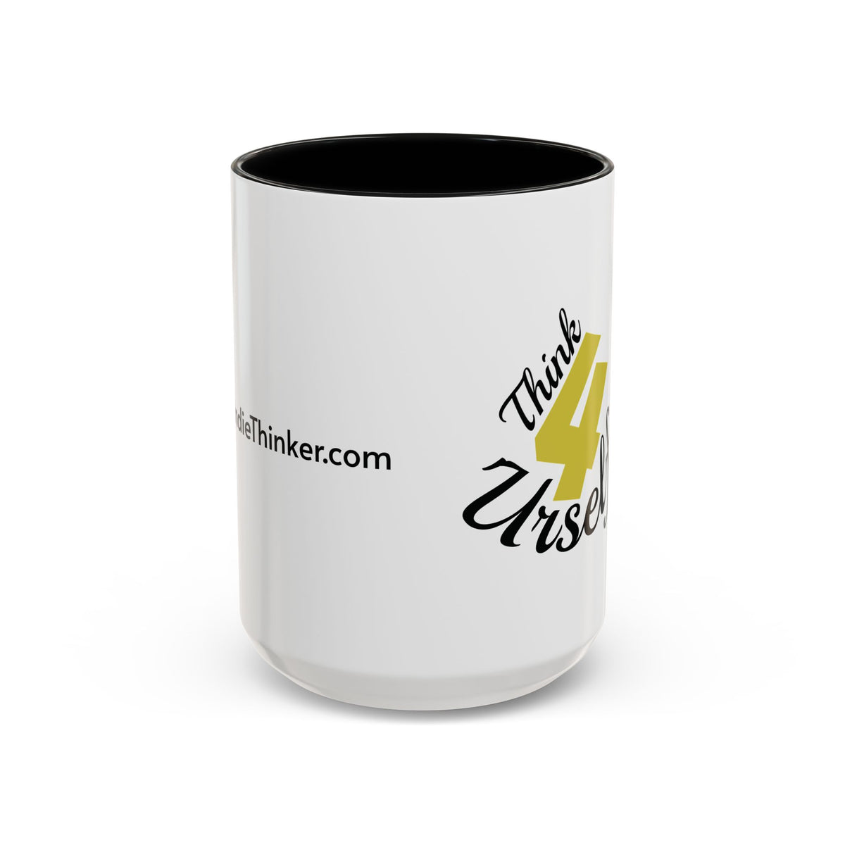 Think 4 Urself Accent Coffee Mug — Motivational Black & White Ceramic Mug