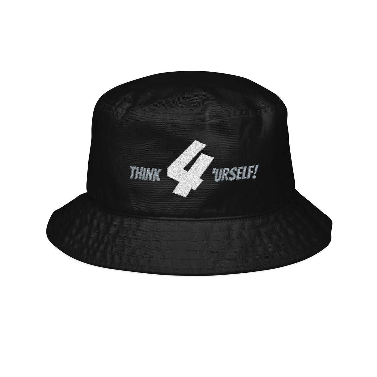 Think 4 Yourself Embroidered Bucket Hat
