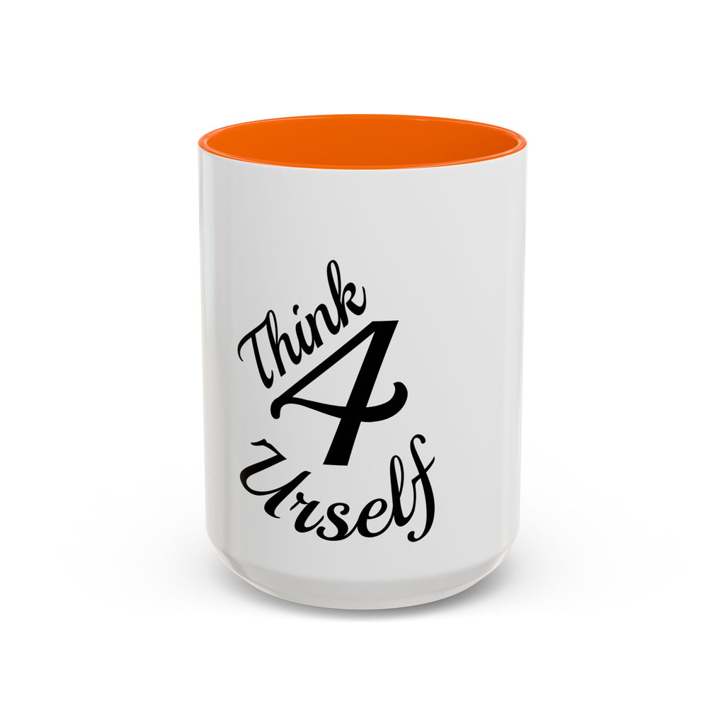 Think 4 Urself Accent Coffee Mug — Motivational Black & White Ceramic Mug