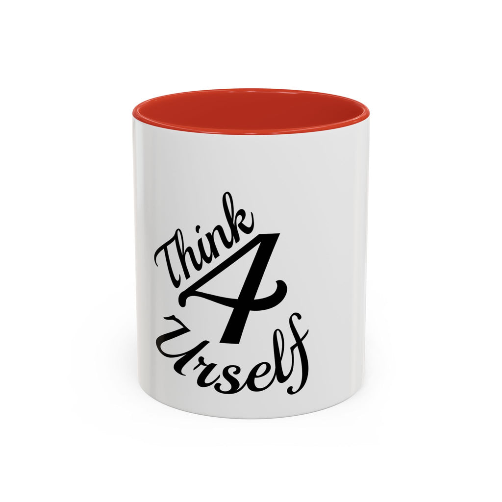 Think 4 Urself Accent Coffee Mug — Motivational Black & White Ceramic Mug