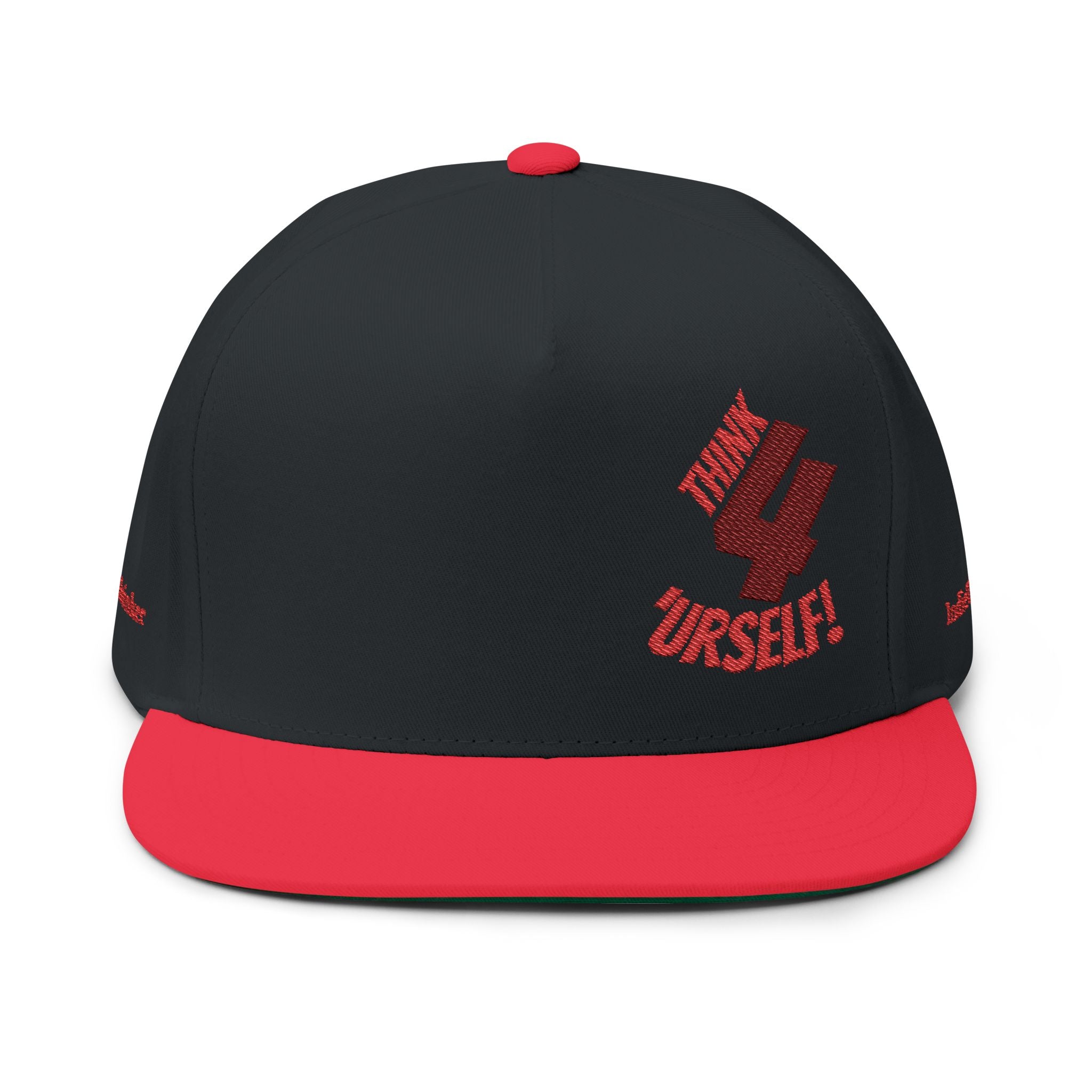 Flat Bill Cap — Embroidered "Think 4 'Urself!" Snapback