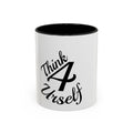 Think 4 Urself Accent Coffee Mug — Motivational Black & White Ceramic Mug